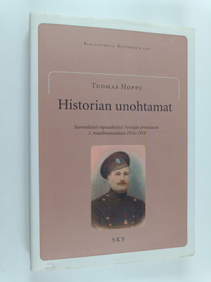 Tuomas Hoppu : Historian unohtamat : suomalaiset vapaaeht...