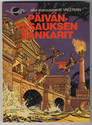 Mézières & Christin: Päiväntasauksen sankarit [1.p., 1985]