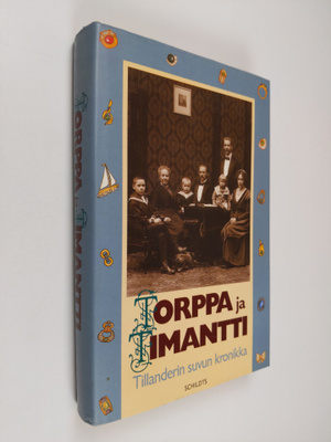 Herbert Tillander : Torppa ja timantti : Tillanderin suvu...