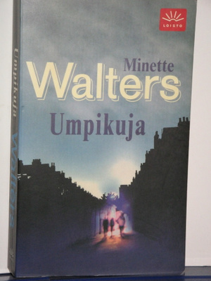 Minette Walters : Umpikuja