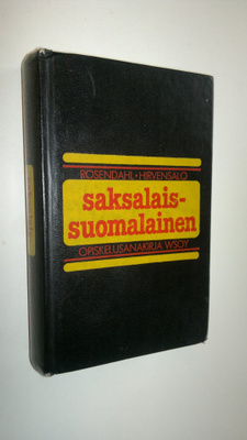 Axel Rosendahl : Saksalais-suomalainen opiskelusanakirja ...