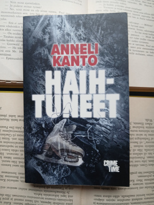 Anneli Kanto - Haihtuneet (pokkari)
