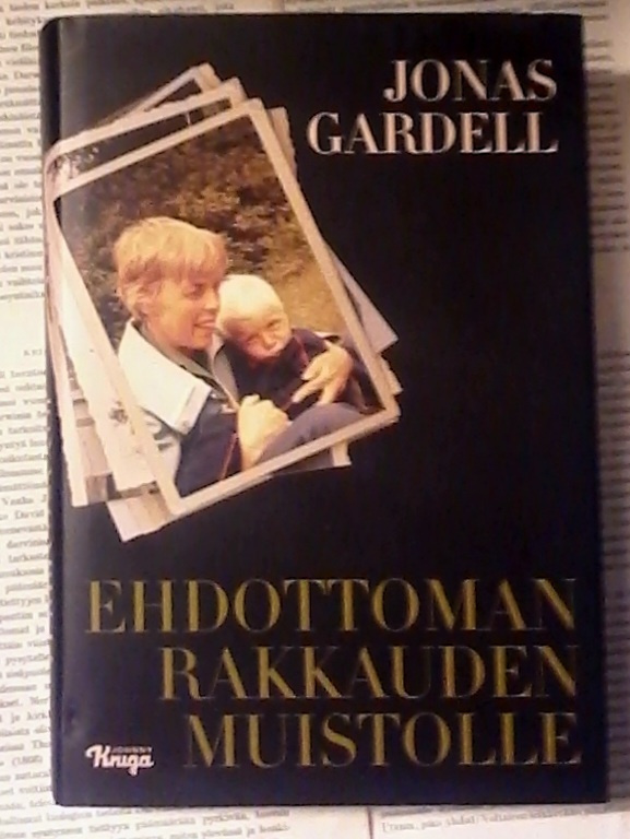Jonas Gardell - Ehdottoman rakkauden muistolle (sid.)