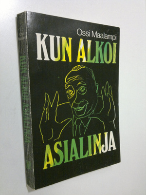 Ossi Maalampi : Kun alkoi asialinja