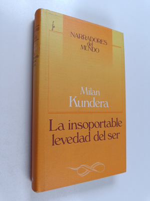 Milan Kundera : La insoportable levedad del ser
