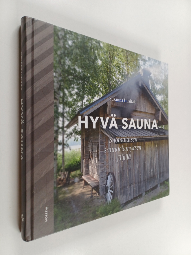 Susanna Uusitalo : Hyvä sauna : suomalaisen saunaelämykse...