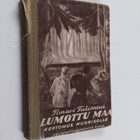 Ilmari Tulimaa : Lumottu maa : kertomus nuorisolle - pikkukuva 1