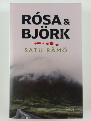 Satu Rämö : Rosa & Björk