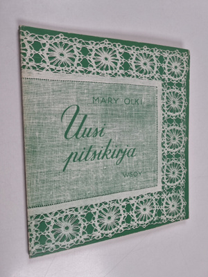 Mary Olki : Uusi pitsikirja
