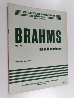 Johannes Brahms : Brahms Op. 10 : Balladen