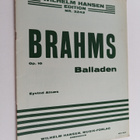 Johannes Brahms : Brahms Op. 10 : Balladen - pikkukuva 1