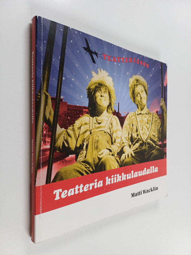 Matti Wacklin : Teatteria kiikkulaudalla