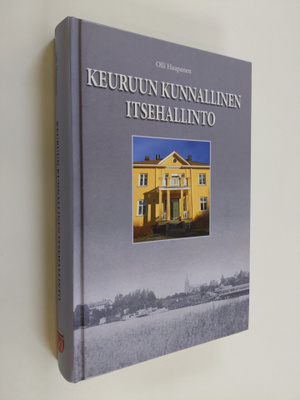 Olli Haapanen : Keuruun kunnallinen itsehallinto : kuntak...