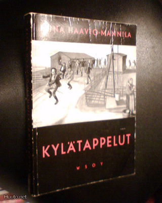 Haavio-Mannila KYLÄTAPPELUT ( 1 p. 1958 ) Sis.pk:t