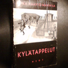 Haavio-Mannila KYLÄTAPPELUT ( 1 p. 1958 ) Sis.pk:t - pikkukuva 1