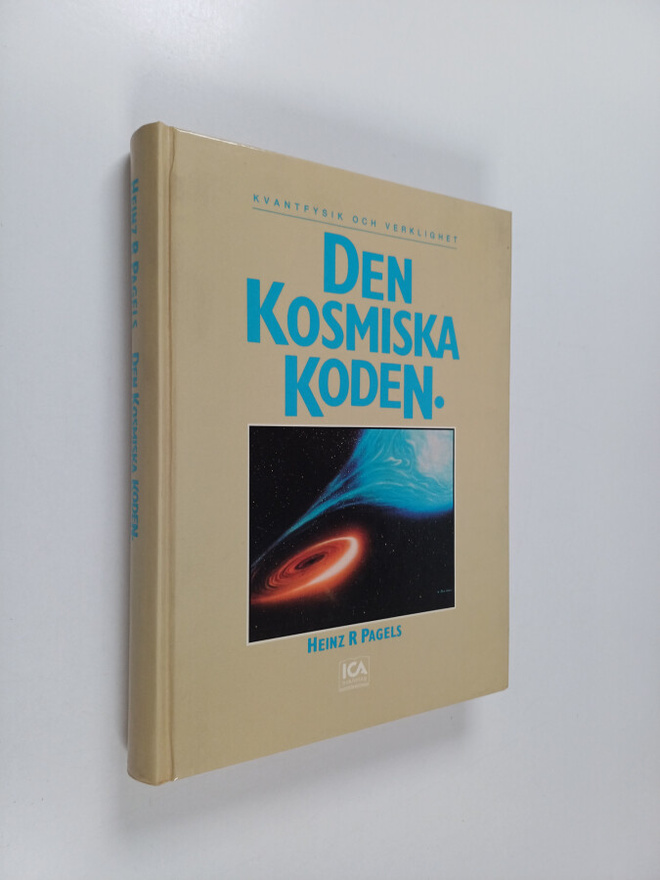 Heinz R. Pagels : Den kosmiska koden : kvantfysik och ver...