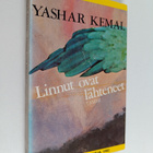 Yashar Kemal : Linnut ovat lähteneet - pikkukuva 1