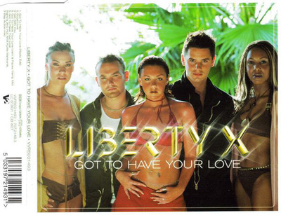 Liberty X • Got To Have Your Love CD Maxi-Single