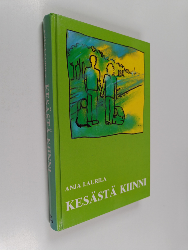Anja Laurila : Kesästä kiinni