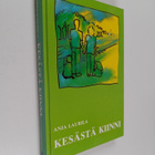 Anja Laurila : Kesästä kiinni - pikkukuva 1
