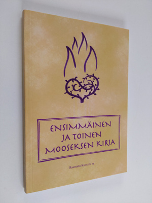 Ensimmäinen ja toinen Mooseksen kirja : käännösehdotus