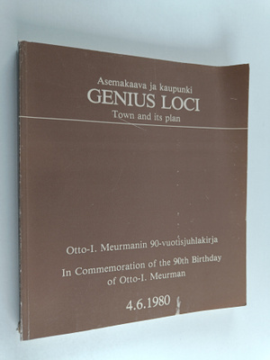 Kirmo (toim. = ed.) Mikkola : Genius loci : Otto-I Meurma...