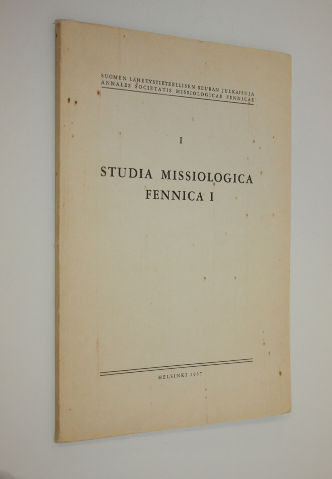 Studia missiologica Fennica 1