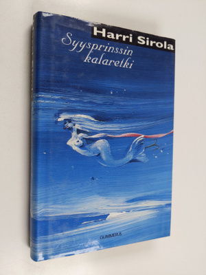 Harri Sirola : Syysprinssin kalaretki ja kolme muuta kert...