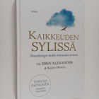 Eben Alexander ym. : Kaikkeuden sylissä : neurokirurgin m... - pikkukuva 1