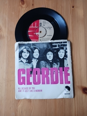 Geordie – All Because Of You 7" ps 1973 Hard Rock, Glam