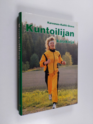 Pekka (toim.kunta) Eräkangas : Kuntoilijan käsikirja
