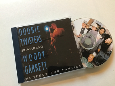 Doobie Twisters ft. Woody Garrett . Perfect for parties CD
