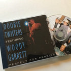 Doobie Twisters ft. Woody Garrett . Perfect for parties CD - pikkukuva 1