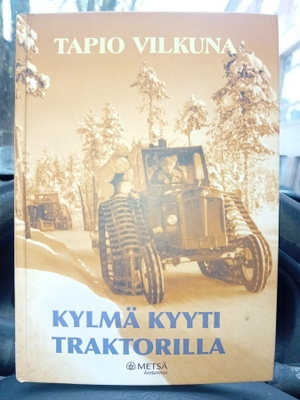 Vilkuna : Kylmä kyyti traktorilla ( SIS POSTIKULU )