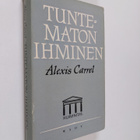 Alexis Carrel : Tuntematon ihminen - pikkukuva 1