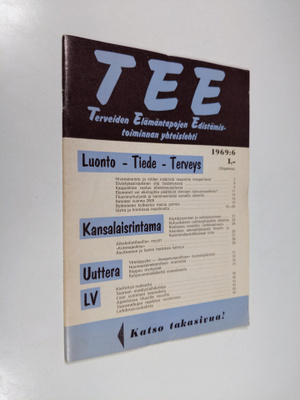 Tee 1969:6 : terveiden elämäntapojen edistämistoiminnan y...