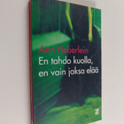 Ann Heberlein : En tahdo kuolla, en vain jaksa elää - pikkukuva 1