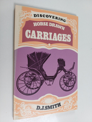 Donald John Smith : Discovering Horse-drawn Carriages
