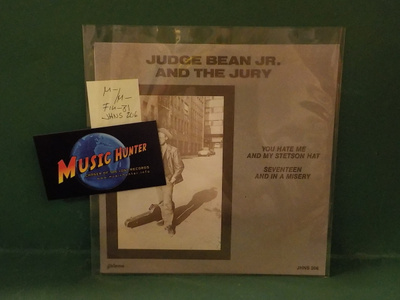 JUDGE BEAN JR. AND THE JURY - YOU HATE ME AND MY.. M-/M- 7"