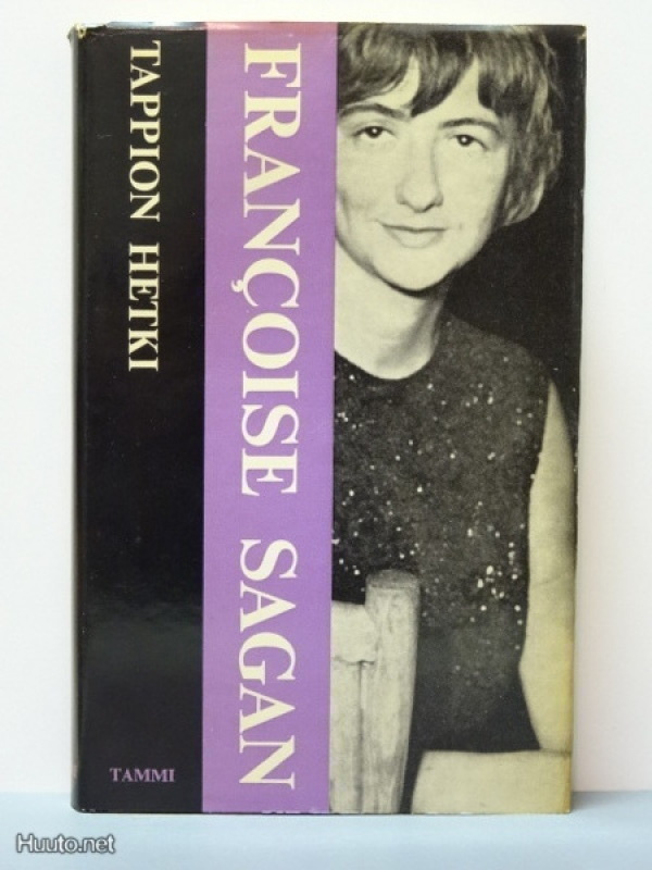 Francoise Sagan : Tappion hetki 2.p