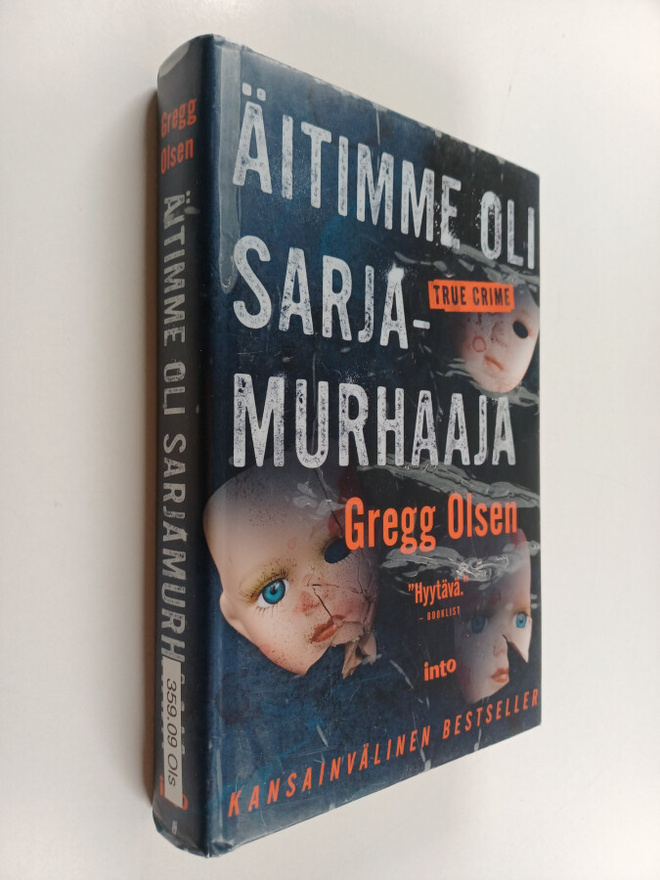 Gregg Olsen : Äitimme oli sarjamurhaaja