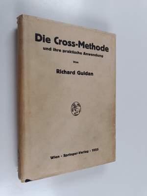 Richard Guldan : Die Cross-Methode und ihre practische An...
