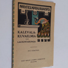 Iivo Härkönen : Kalevala-kuvaelmia ynnä lausuntarunoja il... - pikkukuva 1