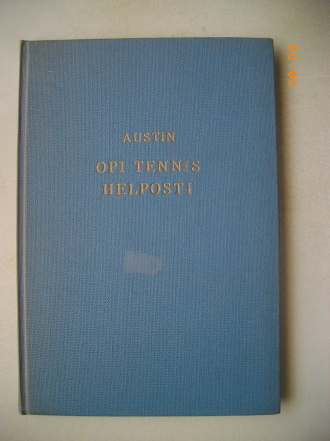 H.W.Austin: Opi tennis helposti (10.3)