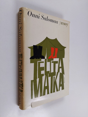 Onni Salomaa : Telttamatka