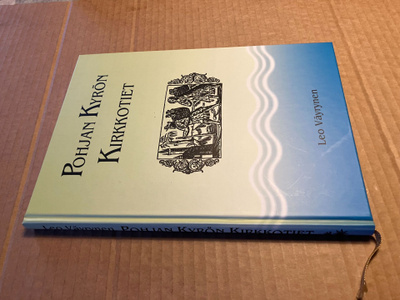 LEO VÄYRYNEN POHJAN KYRÖN KIRKKOTIET HYVÄ