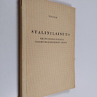 Vindex : Stalinilaisuus : neuvostopolitiikka toisen maail... - pikkukuva 1