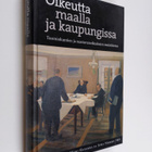 Mari ym. (toim.) Hatakka : Oikeutta maalla ja kaupungissa... - pikkukuva 1