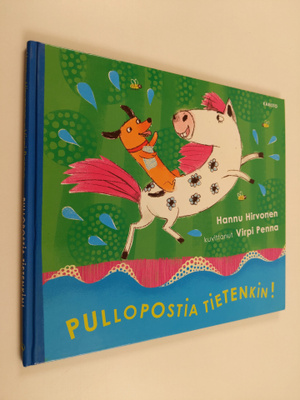Hannu Hirvonen : Pullopostia tietenkin!