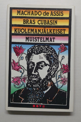 Machado de Assis - Bras Cubasin kuolemanjälkeiset muistelmat